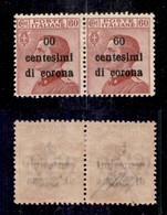 OCCUPAZIONI - TRENTO E TRIESTE - 1919 - 00 Cent Su 60 Cent (10l+10) In Coppia Col Normale - Gomma Originale (600) - Other & Unclassified