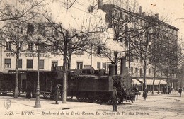 CPA - 69 - LYON - Boulevard De La Croix-Rousse. Le Chemin De Fer Des Dombes - Autres