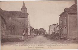 88  Liffol Le Grand  Bourg Saint Arnould Chapelle De L'hopital Saint Charles Et Route De Neufchateau - Liffol Le Grand