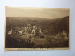 WILDBAD SCHLANGENBAD - Blick Vom Wilhelmsfelsen - Schlangenbad