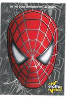 Pubblicità Gratta E Vinci Spider-man 3 Dietro Ogni Supereroe C’è Un Uomo Promocard PC 7199 Condizioni Come Da Scansione - Advertising