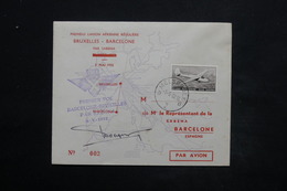 BELGIQUE - Enveloppe 1 Er Vol Bruxelles / Barcelone En 1952 , Affranchissement Plaisant - L 25047 - Storia Postale