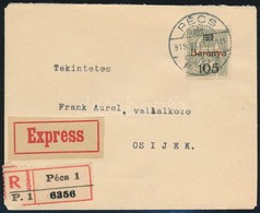 Baranya 1919 Expressz Ajánlott Levél Pécsről Eszékre - Autres & Non Classés