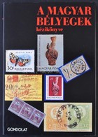 Magyar Bélyegek Kézikönyve / Handbook Of Hungarian Stamps - Otros & Sin Clasificación
