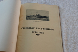 LIVRE ALBUM DE LA CAMPAGNE DU PACIFIQUE 1934/1935 DE L AVISO AMIRAL CHARNER - Boats