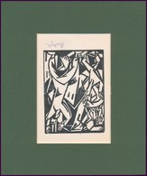 Bortnyik Sándor (1893-1976): Kezeket Fel! Linó, Papír, Utólagos Jelzéssel, Paszpartuban, 11×8,5 Cm - Autres & Non Classés