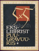 Eksliibrist Puugravüüris. Tallinn, 1961, Eesti Nsv Kunst. Kiadói Papírkötés, Jó állapotban + Stettner B. Jelzett Ex Libr - Altri & Non Classificati