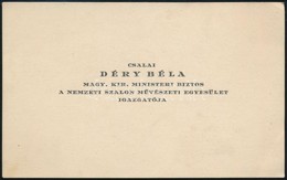 Cca 1910-1920 Csalai Déry Béla (1870-1932) Festő, Nemzeti Szalon Igazgatójának Névjegykártyája, A Hátoldalán Saját Kezű  - Non Classificati