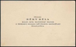 Cca 1910-1920 Csalai Déry Béla (1870-1932) Festő, Nemzeti Szalon Igazgatójának Névjegykártyája, A Hátoldalán Saját Kezű  - Unclassified