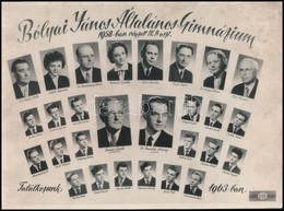 1958 Budapest, Bólyai János Általános Gimnázium Tanárai és Végzett Növendékei, Kistabló Nevesített Portrékkal, Felülete  - Autres & Non Classés