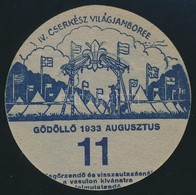 1933 Jamboree Gödöllő Utazási Kitűző, 11. Altábor (szakadással)  / Jamboree Paper Badge For Discounted Rail Travel, Camp - Padvinderij