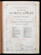 B[lasius] Kozenn: Geographischer Schul-atlas Für Gymnasien, Real- Und Handelsschulen. Wien,é.n., Eduard Hölzel's Verlag, - Otros & Sin Clasificación