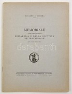 Memoriale Sulla Questione Della Bessarabia E Della Bucovina Settentrionale. Bukarest, 1940, Accademia Romena. Vitairat B - Otros & Sin Clasificación