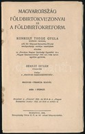 1925 Bp., Magyarország Földbirtokviszonyai és A Földbirtokreform, Kiadja: Magyar Gazdaszövetség - Sin Clasificación
