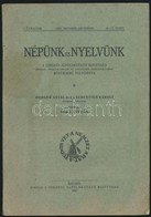 1929 Népünk és Nyelvünk. A Szegedi Alföldkutató Bizottság Folyóirata. I. évf. 10-12. Füzet. - Non Classés