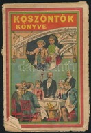 Cca 1930 Köszöntők Könyve 22p. Hátsó Borító Nélkül - Sin Clasificación