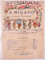 1886 William Schwenk Gilbert: A Mikádó Vagy: Titipu Városa. Fordította: Rákosi Jenő. Zenéjét Szerezte: Arthur Sullivan.  - Altri & Non Classificati