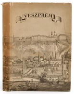 Korompay György: Veszprém. Városképek-Műemlékek. Bp., 1957, Műszaki. 2., átdolgozott és Bővített Kiadás. Fekete-fehér Fo - Sin Clasificación