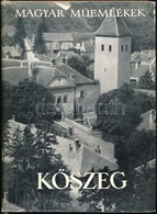 Lelkes István: Kőszeg. Magyar Műemlékek. Bp., 1960, Képzőművészeti Alap Kiadóvállalata. Fekete-fehér Fotókkal Illusztrál - Sin Clasificación