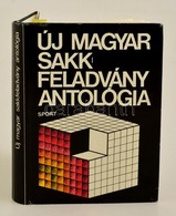 Új Magyar Sakk Feladvány Antológia. Bp., 1979. Sport. Egészvászon Kötésben, Papír Védőborítóval - Non Classificati