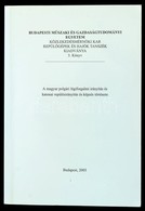 A Magyar Polgári Légiforgalmi Irányítás és Katonai Repülésirányítás és Képzés Története. Szerk.: Zalka András Et Al. Bp. - Sin Clasificación