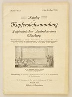 1910 Katalog Der Kupferstichsammlung Des Polytechnischen Zentralvereines Würzburg. Wien, Gilhofer & Ranschburg. Papírköt - Non Classés