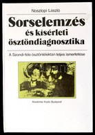 Noszlopi László: Sorselemzés és Kísérleti ösztöndiagnosztika. A Szondi-féle ösztönlélektan Teljes Ismertetése. Bp., 1989 - Non Classificati