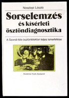 Noszlopi László: Sorselemzés és Kísérleti ösztöndiagnosztika. A Szondi-féle ösztönlélektan Teljes Ismertetése. Bp., 1989 - Zonder Classificatie