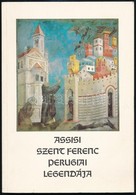 Vizkelety András (szerk.): Assisi Szent Ferenc Perugiai Legendája. 1990, Helikon. Kiadói Papírkötés, Jó állapotban. - Sin Clasificación