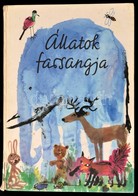 Álltok Farsangja. Válogatta: Magyari Beck Anna. Az Ismeretterjesztő Szövegeket írta: Mosonyi Aliz. Kondor Lajos Rajzaiva - Zonder Classificatie