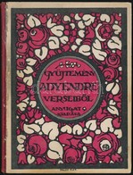 Ady Endre: Gyűjtemény Ady Endre Verseiből. Bp.,1918,Nyugat, (Világosság-ny.), 109+3 P. Falus Elek által Tervezett, Színe - Zonder Classificatie