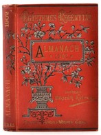 Egyetemes Regénytár. Almanach Az 1902. évre. Szerk.: Mikszáth Kálmán. Bp., 1902, Singer és Wolfner. Kiadói Aranyozott, F - Non Classificati