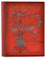 Egyetemes Regénytár. Almanach Az 1908. évre. Szerk.: Mikszáth Kálmán. Bp., 1908, Singer és Wolfner. Kiadói Aranyozott, F - Unclassified