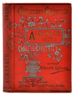 Egyetemes Regénytár. Almanach Az 1910. évre. Szerk.: Mikszáth Kálmán. Bp., 1910, Singer és Wolfner. Kiadói Aranyozott, F - Sin Clasificación