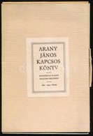 Arany János Kapcsos Könyve. Keresztury Dezső Tanulmányával. Bp., 1978, Magyar Helikon - Akadémiai. Hasonmás Kiadás. Máso - Sin Clasificación