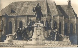 * T2/T3 Kolozsvár, Cluj;  Mátyás Király Szobor / Statuia Lui Mateiul Corvinul / Mathias Rex Statue, Matthias Corvinus (R - Non Classés