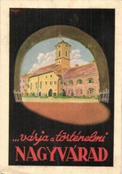 T2/T3 1942 Nagyvárad, Oradea; Várja A Történelmi Nagyvárad! Kiadja Nagyvárad Idegenforgalmi Hivatala, Turisztikai Reklám - Sin Clasificación