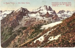 T2/T3 1913 Tátra, Magas Tátra, Vysoké Tatry; Tátra Csúcs Az Oszterva Felől / Tátraspitze Von Der Oszterva / Velká Vysoká - Non Classés