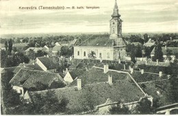 T2/T3 1916 Kevevára, Temeskubin, Kovin; Látkép, Római Katolikus Templom. Müller J. Béla Amatőr Felvétele / General View  - Ohne Zuordnung