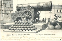 * T2/T3 1904 Mosow, Moskau, Moscou; Le Tzar Des Canons / Cannon  (EK) - Ohne Zuordnung