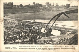 ** T2/T3 Przemysl, Von Den Russen Zerstörte Und Von Unseren Truppen Wieder Erbaute Brücke An San / WWI K.u.k. Military,  - Non Classés