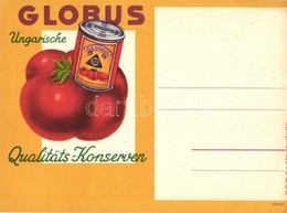 ** T2/T3 Globus, Ungarische Qualitäts-Konserven. Weiss Manfréd / Hungarian Tomato Can Advertisement (EK) - Non Classés