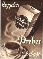 ** T1/T2 Reggelire Dreher Kakaót! Dreher Kakaópor Reklámlap / Hungarian Dreher Cocoa Powder Advertisement S: Kripácz - Non Classificati