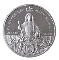 2018. 20.000Ft Ag 'Mátyás Király Emlékév' Tanúsítvánnyal T:PP
Hungary 2018. 20.000 Forint Ag 'Matthias Corvinus Memorial - Non Classés