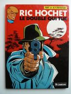 Ric Hochet, Le Double  Qui Tue, En EO En TTBE - Ric Hochet