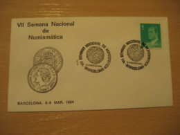 BARCELONA 1984 Salon Semana Numismatica Monedas Moneda Cancel Cover SPAIN Coin Coins Numismatics Numismatique - Münzen