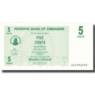 Billet, Zimbabwe, 5 Cents, 2007, 2007-07-31, KM:34, NEUF - Simbabwe