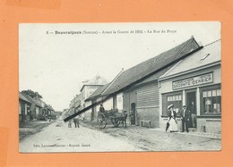CPA - Beuvraignes -(Somme) - Avant La Guerre De 1914- La Rue Du Proys -(Lecomte-Censier ) - Beuvraignes