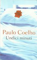 PAULO COELHO - Undici Minuti. - Novelle, Racconti