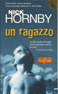 NICK HORNBY - Un Ragazzo. - Novelle, Racconti